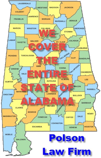 Alabama state map with text We Cover the Entire State of Alabama, Polson Law Firm.